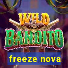 freeze nova